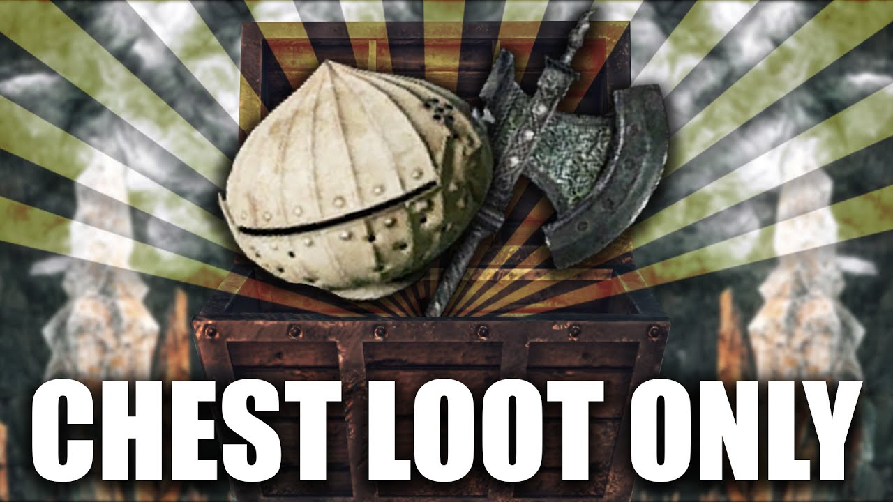Dark Souls 2 But I Can Only Use Loot From Chests
