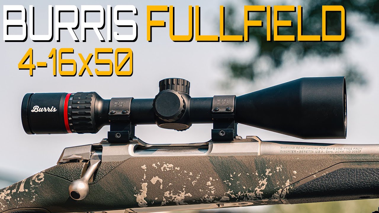 Burris Fullfield 4-16x50 Review