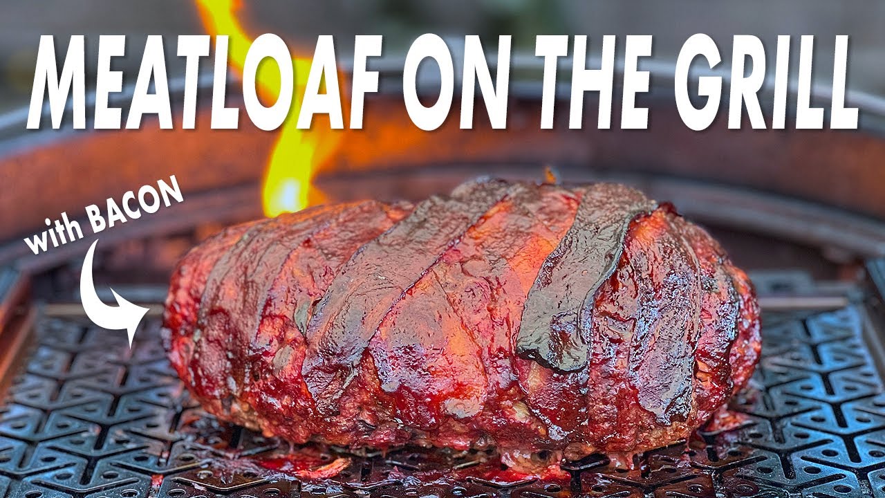 Grilled Meatloaf Wrapped With Bacon (and filled with deliciousness)