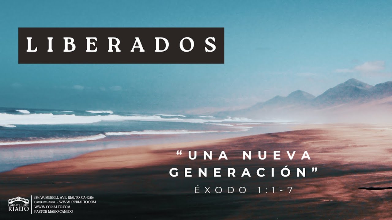Una Nueva Generación - Éxodo 1:1-7