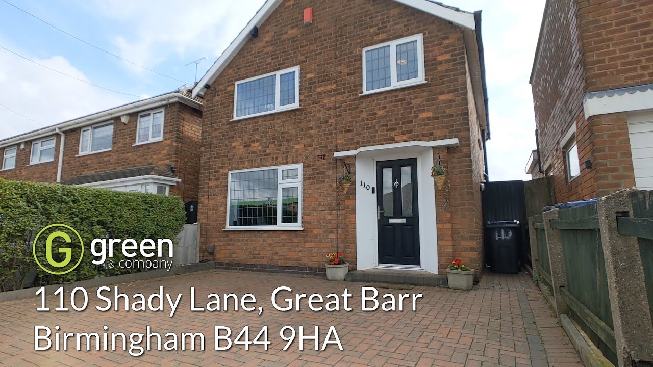 Video tour of house - 110 Shady Lane, Great Barr Birmingham B44 9HA
