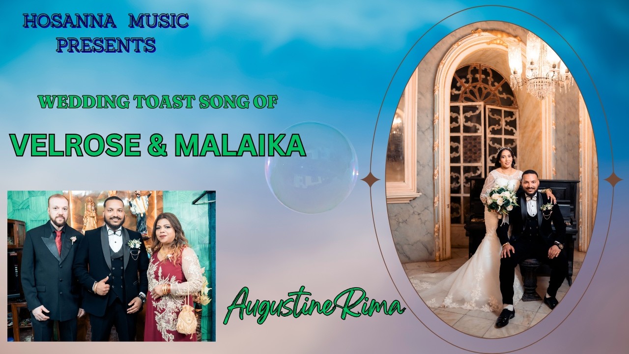 VELROSE &  MALAIKA # KONKANI  WEDDING  TOAST  SONG #  AugustineRima#