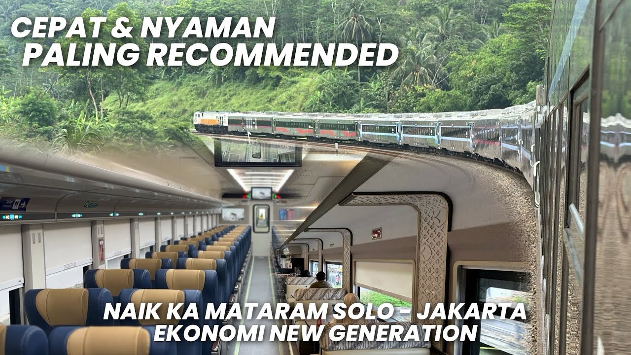 KERETA NYAMAN & TERJANGKAU PALING RECOMMENDED‼️Naik KA Mataram Ekonomi New Generation Solo - Jakarta