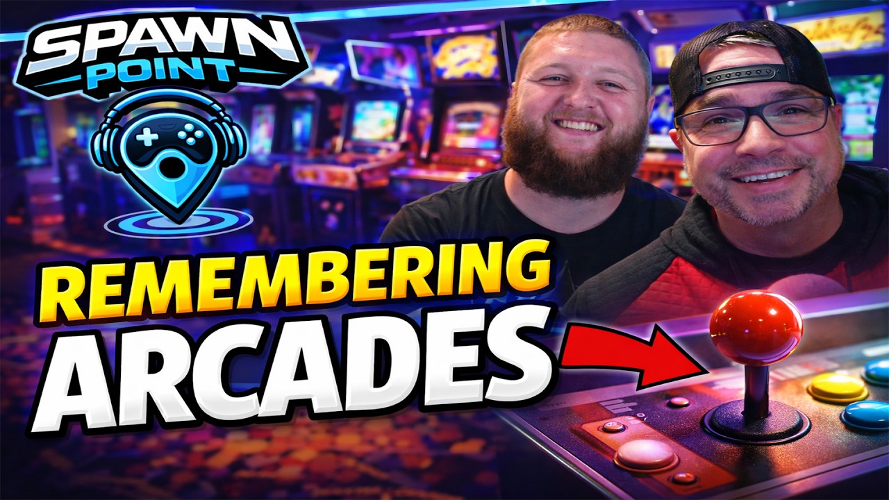 Cam & Jason Reminisce On Arcades | Spawn Point Podcast Clips