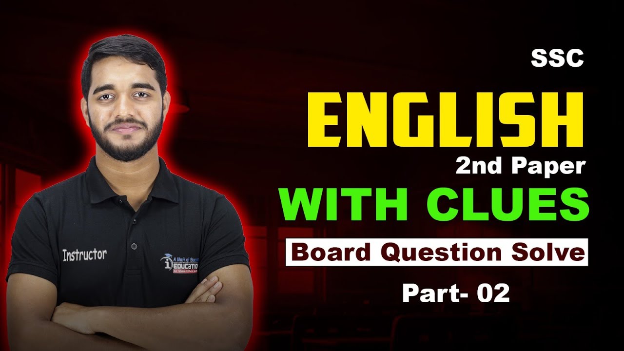SSC 26-27 English 2nd paper | With Clues All Board Question Solve | Class-02 | i School