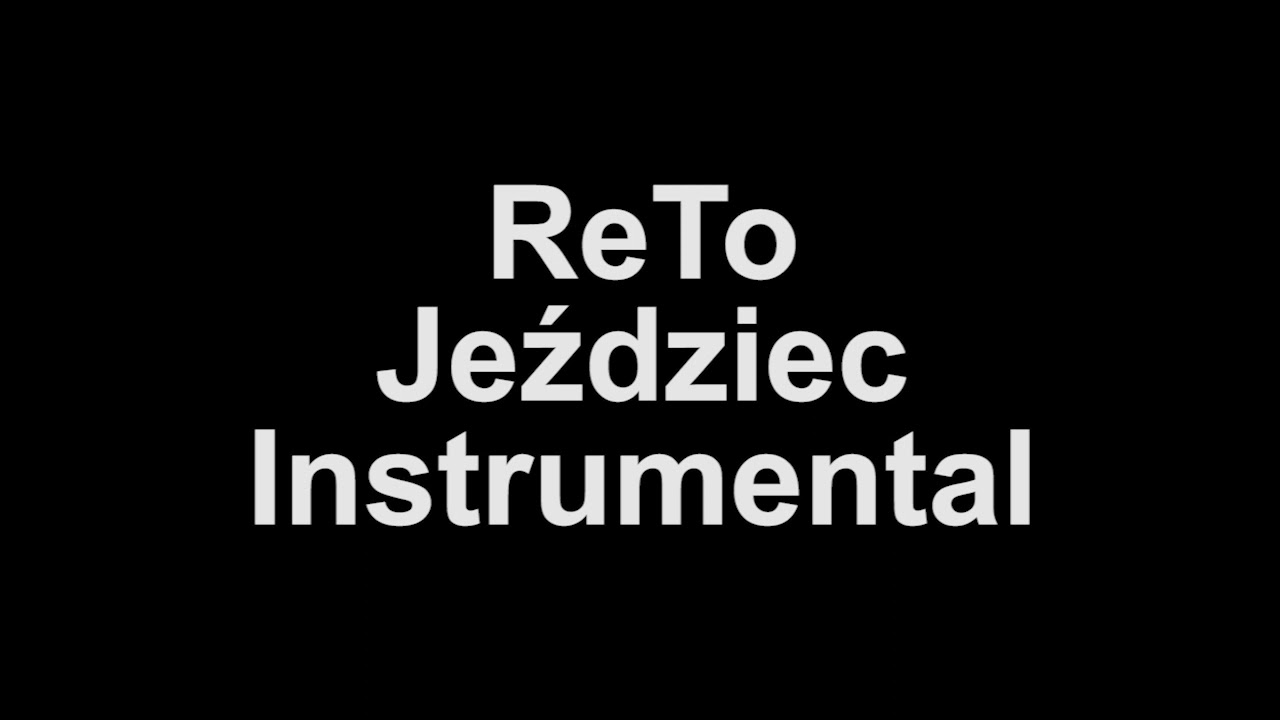 ReTo - Jeździec Instrumental