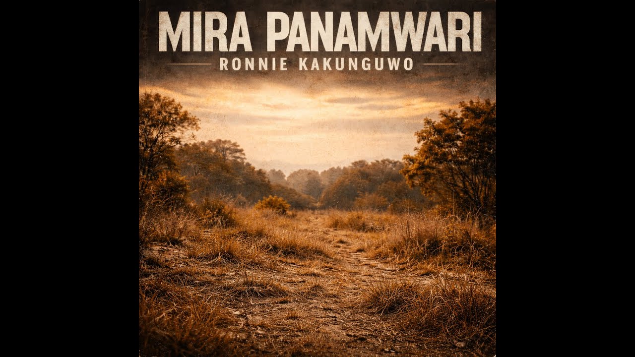 Mira PanaMwari - Ronnie Kakunguwo