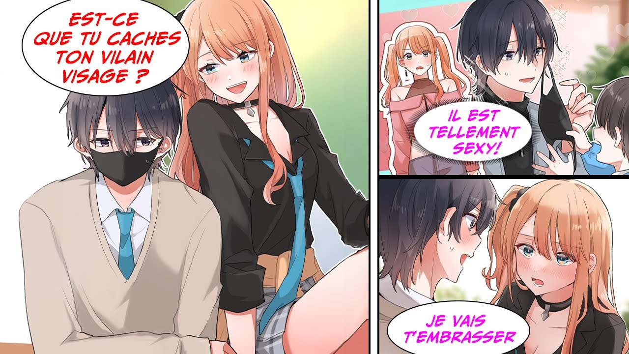 [Manga]  Elle se moquait car je gardais toujours mon masque… jusqu’au jour où je l’ai enlevé