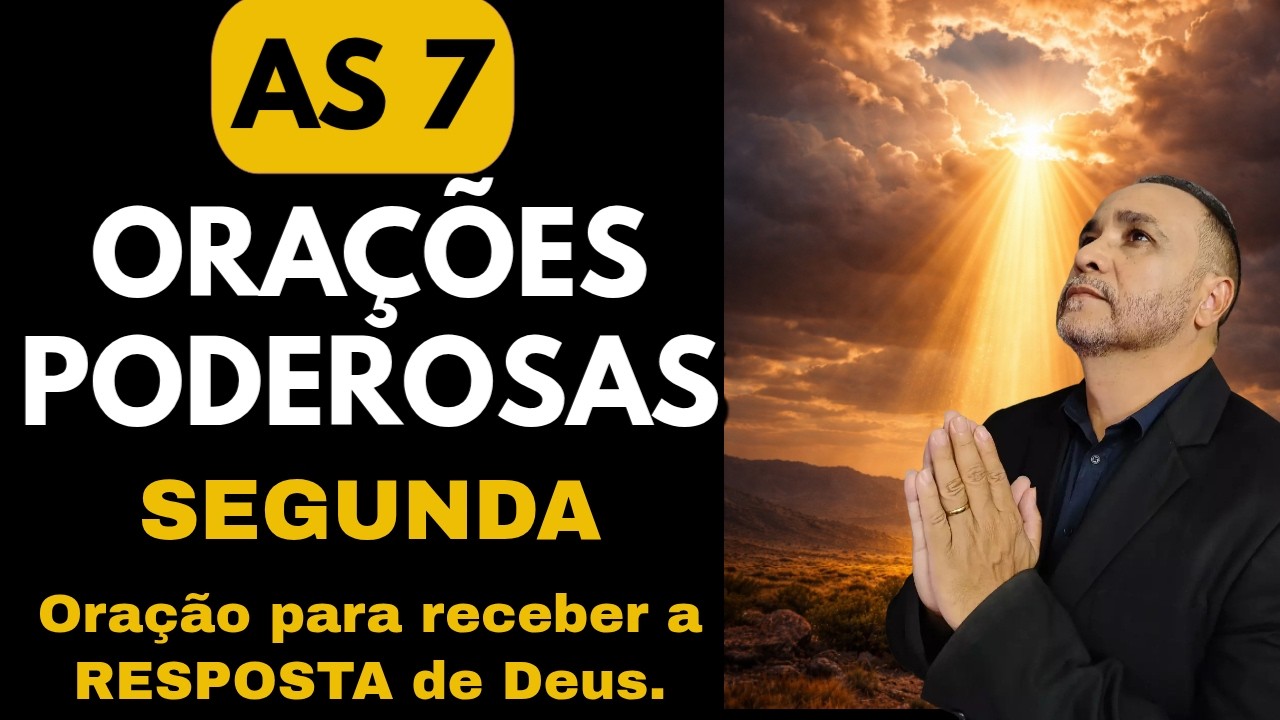 DIA 2 — A ORAÇÃO PARA ALCANÇAR A RESPOSTA DE DEUS | Série: Orações Poderosas