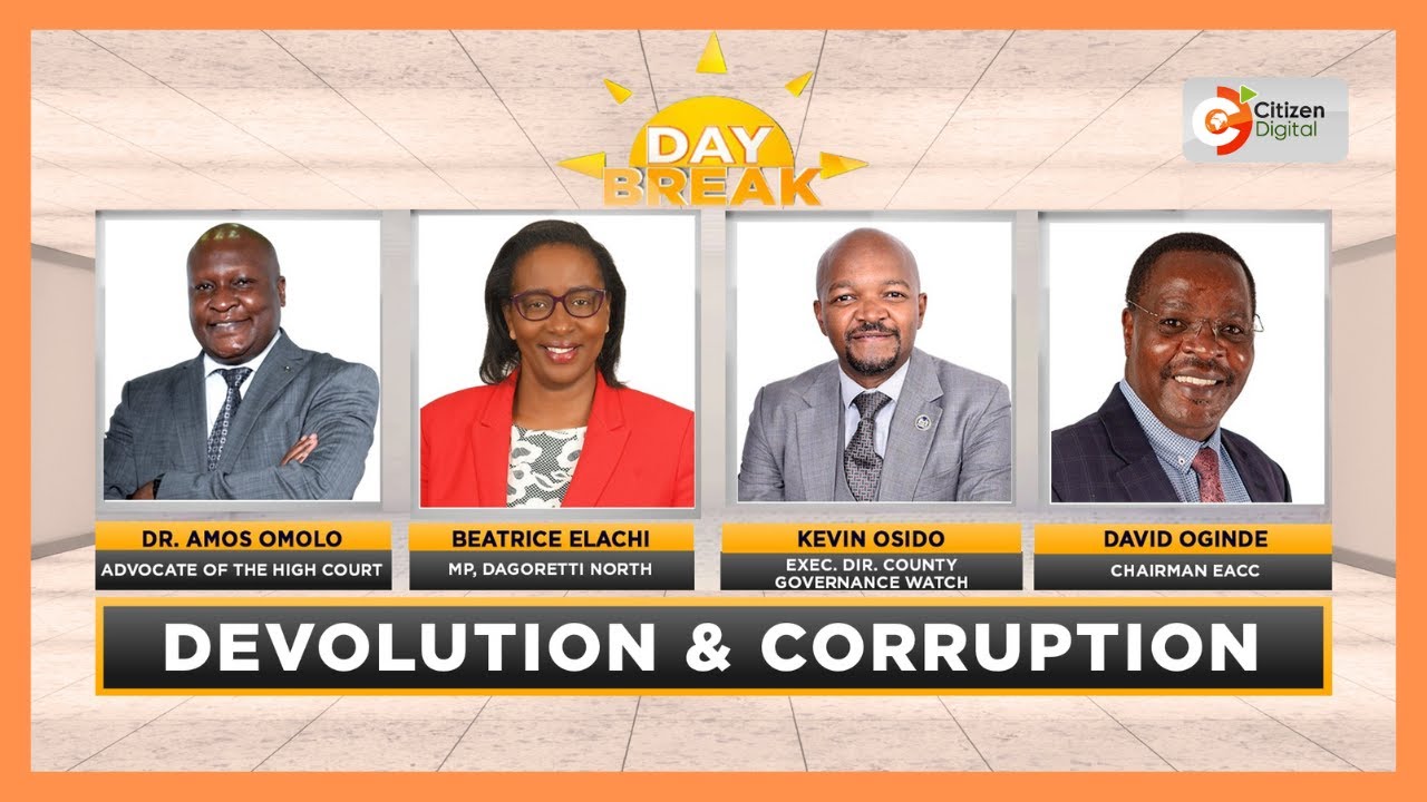 | DAYBREAK |  Corruption remains a significant challenge in Counties [part4]