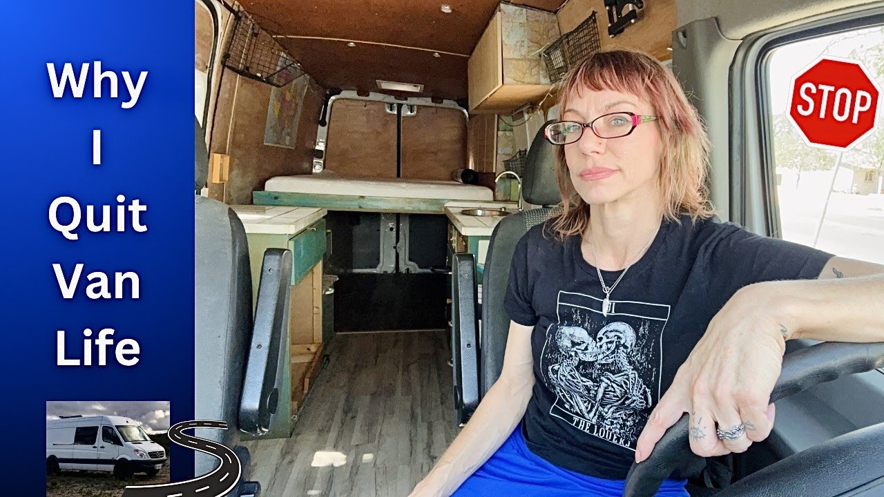 Why I Quit Van Life - #femaletraveler #vanlife