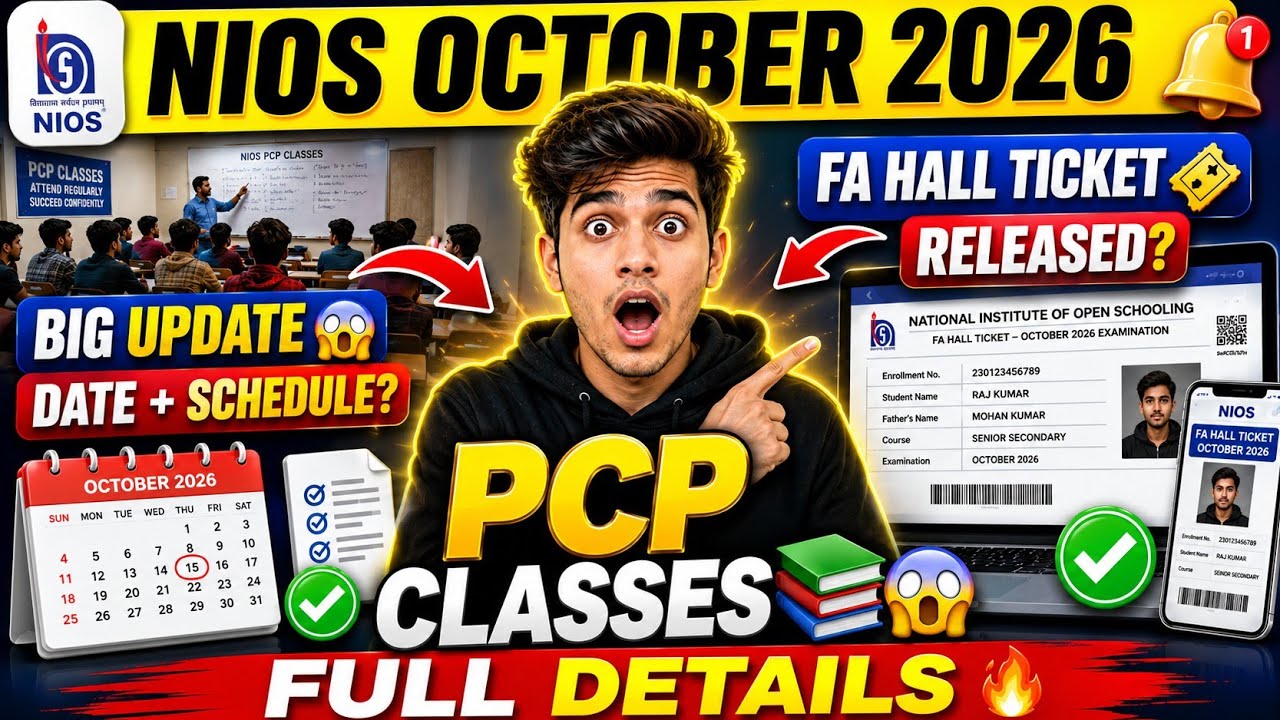🚨 NIOS October 2026 BIG UPDATE! PCP Classes Date + FA Hall Ticket 😱 Practical Date Sheet?