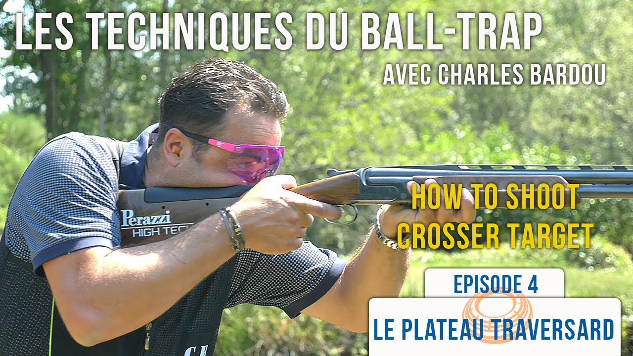 Les Techniques du Ball-trap Avec Charles BARDOU (Episode4- Le Traversard ) Clayshooting Pro Tips 4K