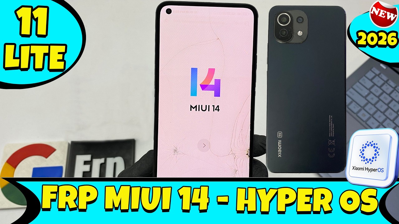 Frp Xiaomi 11 Lite - Nueva Herramienta - Eliminar Cuenta Google HyperOs y Miui 14 - Metodo 2026