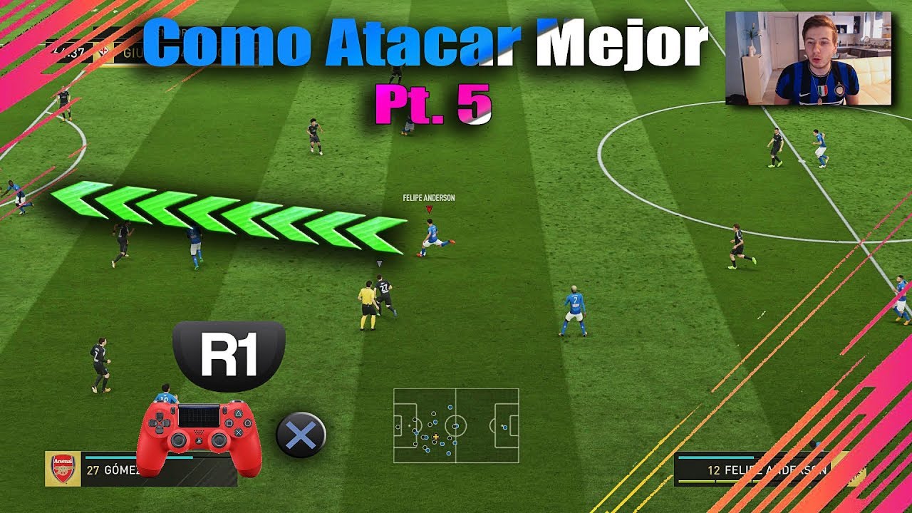 Fifa 18 Como Atacar Mejor Profesionalmente  Parte 5 - TUTORIAl Ultimate Team  * En Español *