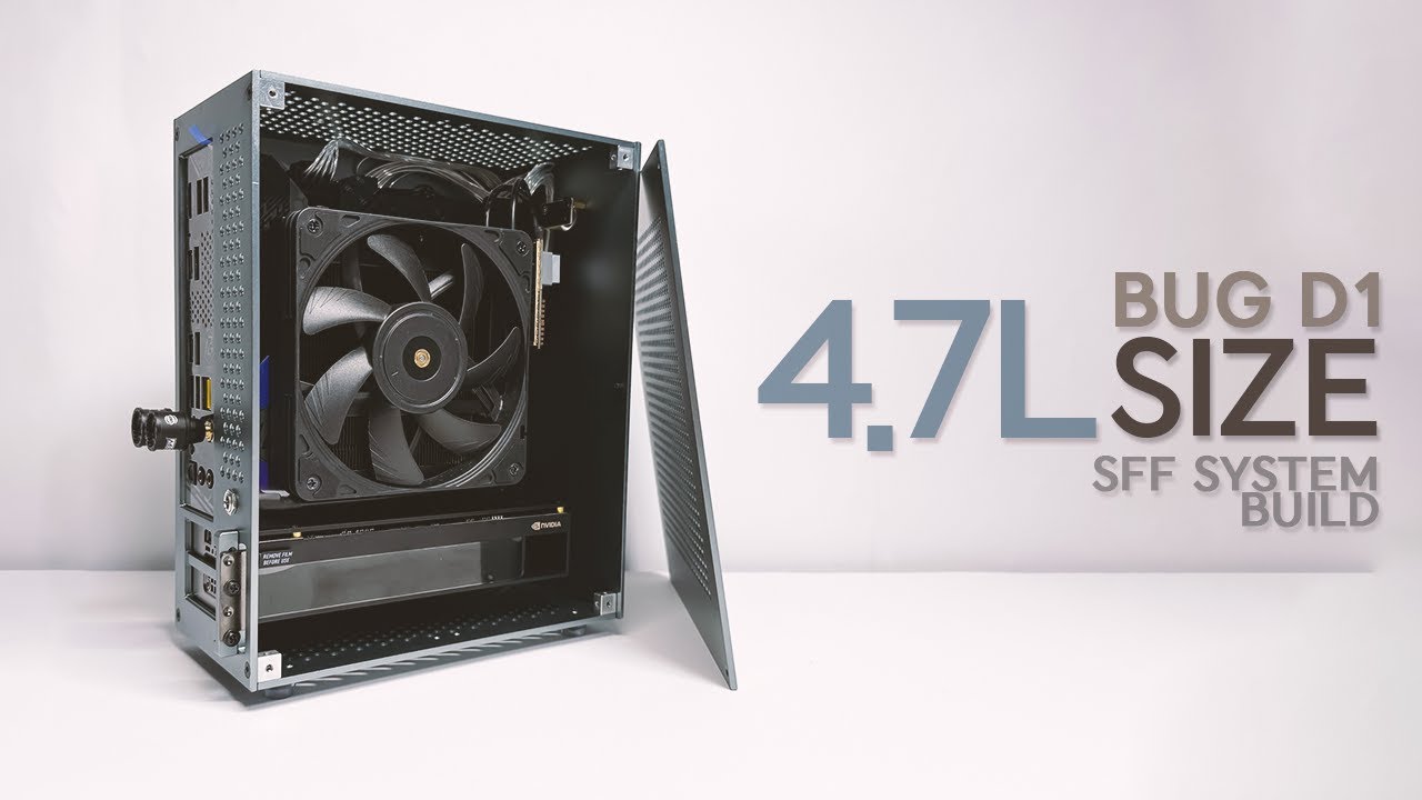 4.7L Size Mini PC Build | BUG D1