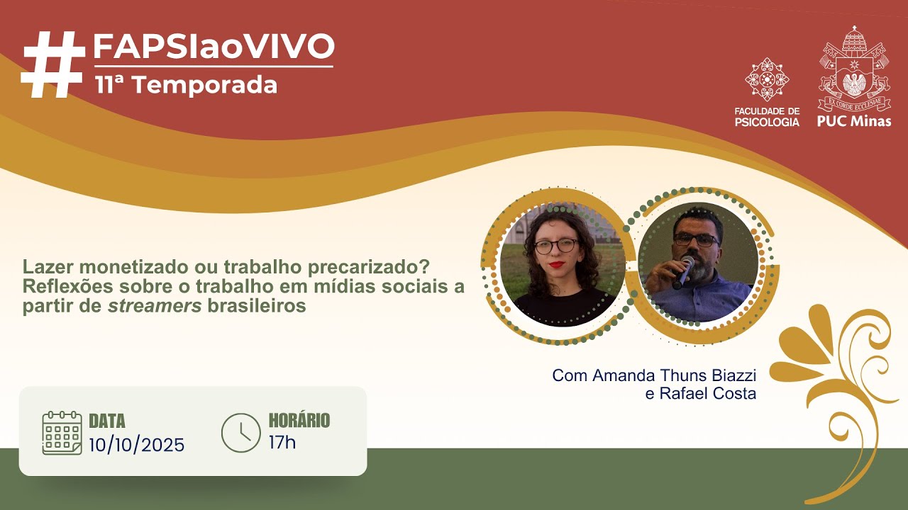 #FAPSIaoVIVO - Lazer monetizado ou trabalho precarizado?