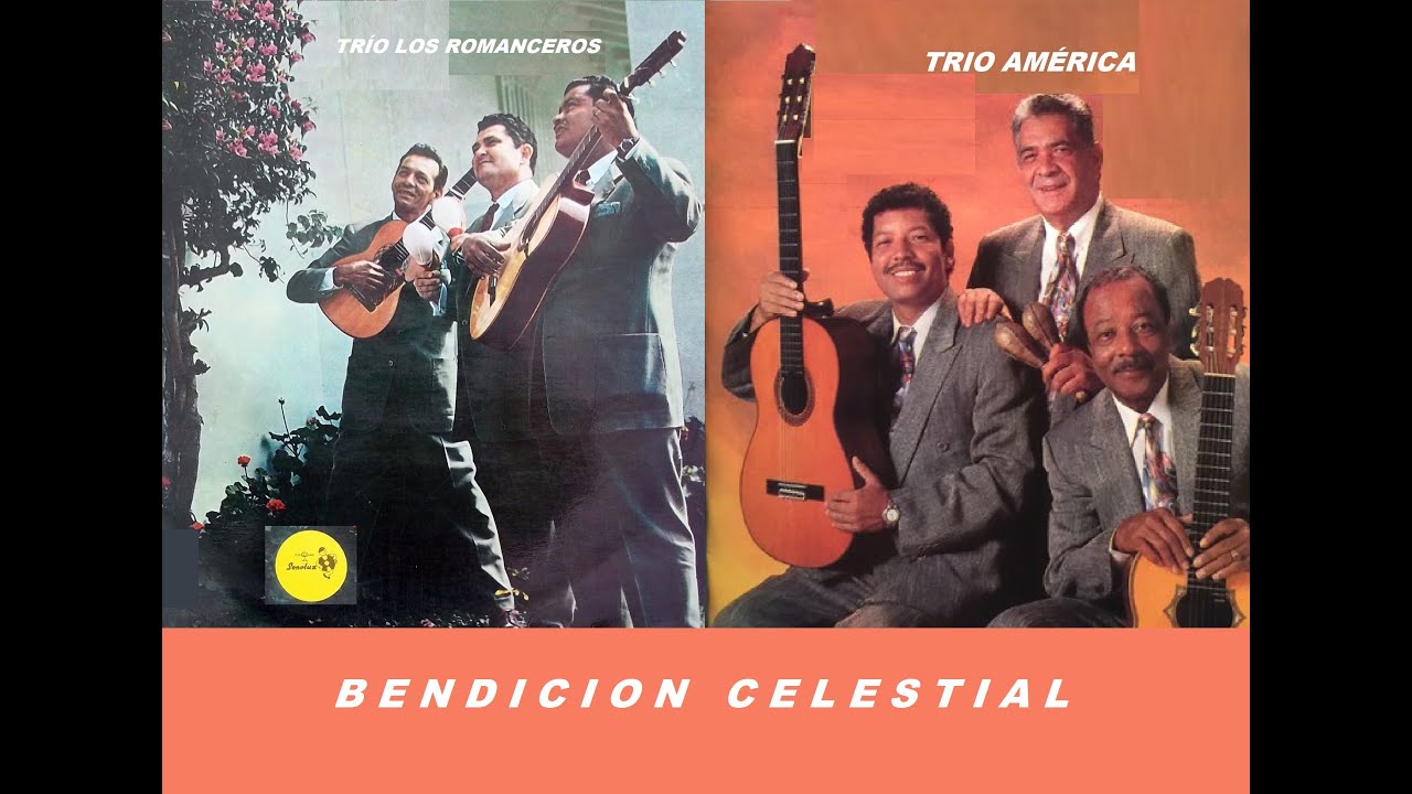 Trío Los Romanceros y Trío América   Bendición celestial   Colección Lujomar