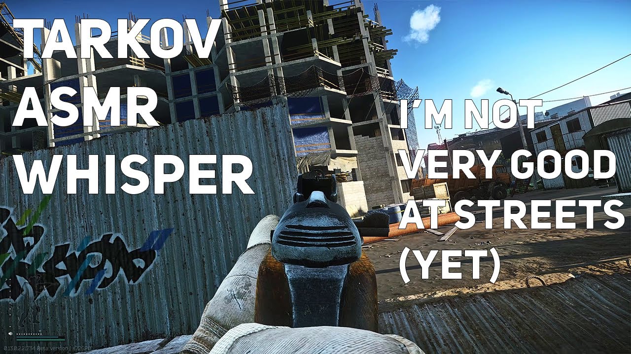 LEARNING STREETS - ASMR Escape From Tarkov Whisper + keyboard sounds & gum chewing