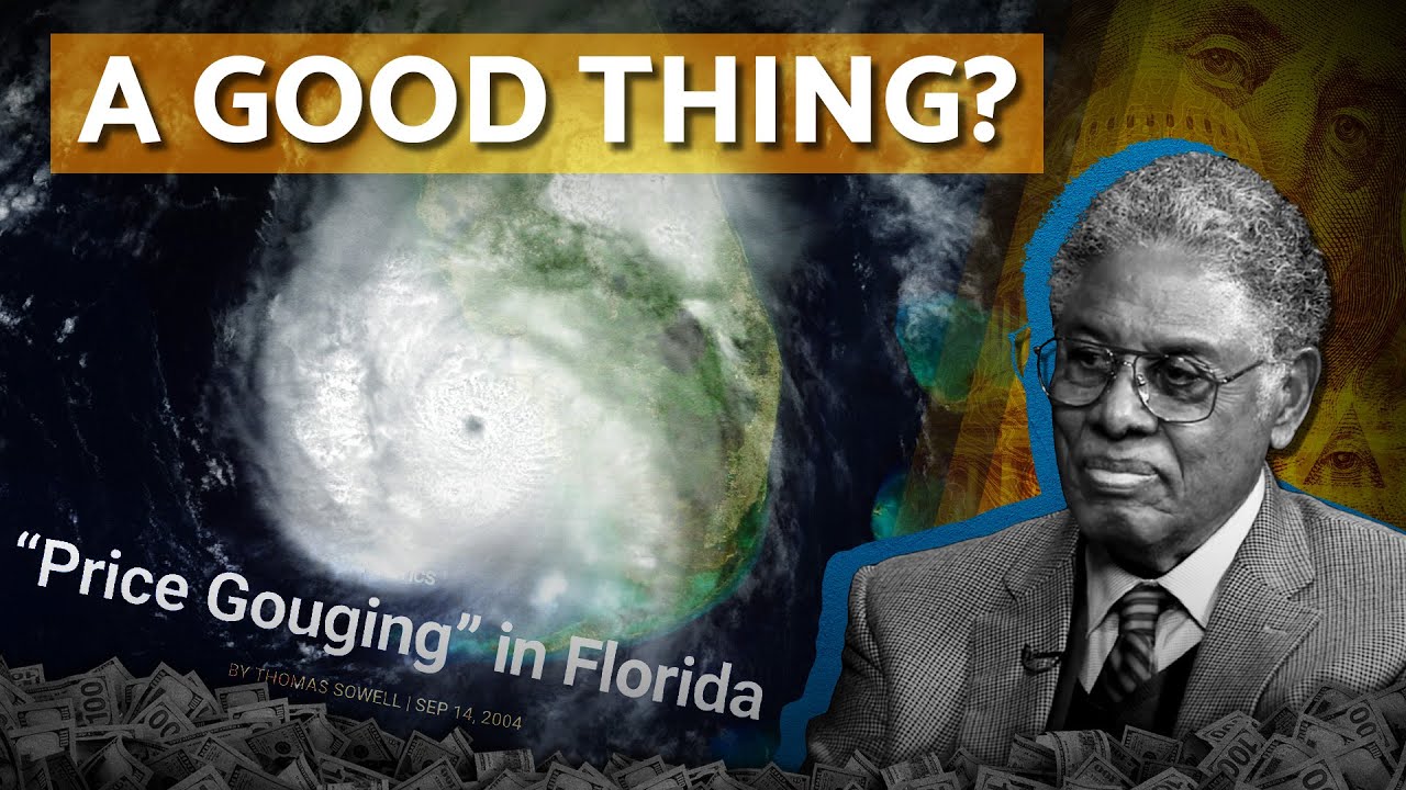 Why Thomas Sowell Is Right About Price Gouging