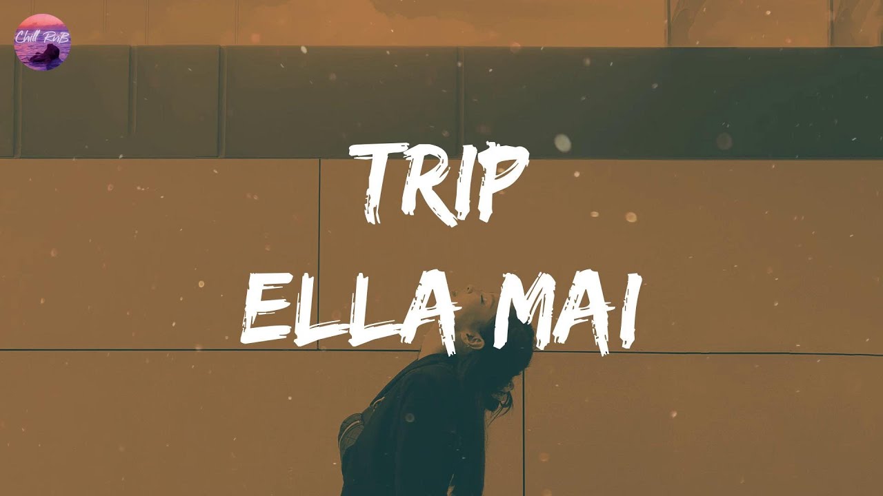 Ella Mai - Trip (Lyrics) | My bad, my bad for, trippin' on you (trippin' on you)