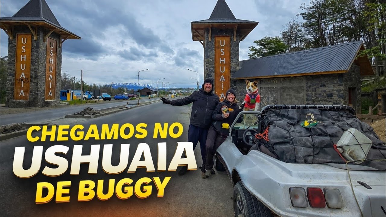 BAITA ROLÊ 799| CHEGAMOS NO FIM DO MUNDO DE BUGGY! (USHUAIA)