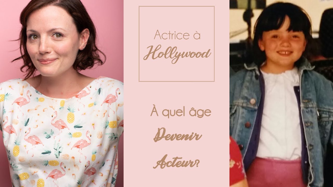 A quel âge devenir acteur?