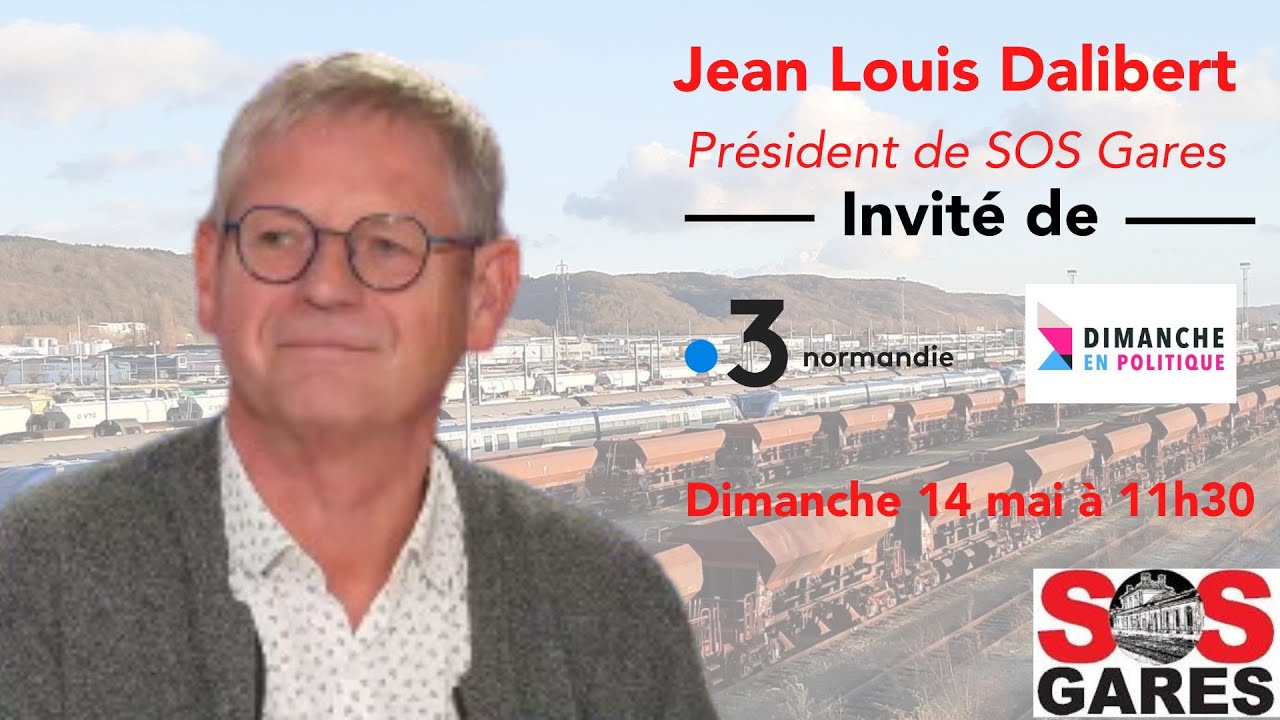 EVENEMENT ! SOS Gares invitée de Dimanche en Politique ce 14 mai à 11h30
