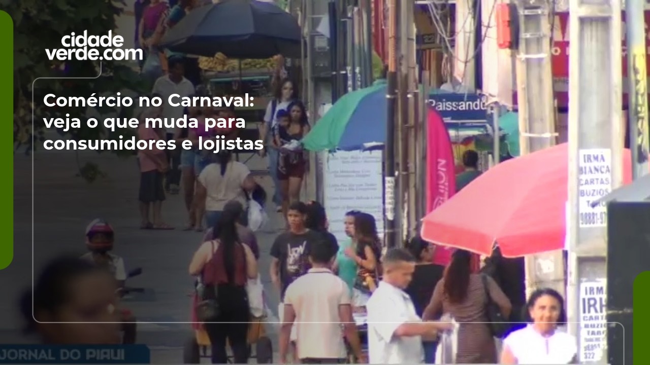 Comércio no Carnaval: veja o que muda para consumidores e lojistas