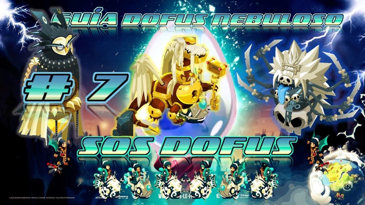 Guía Dofus Nebuloso #7