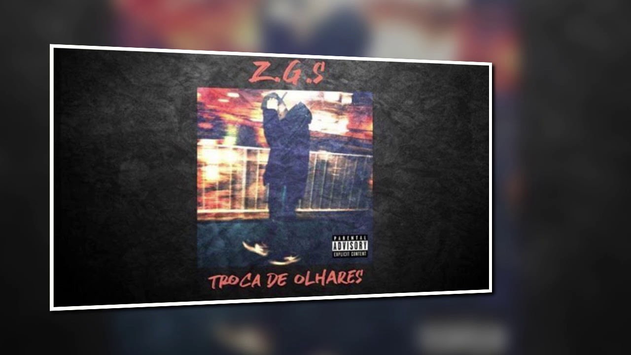 Z.G.S- Troca De Olhares