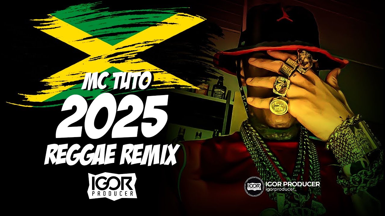 MC TUTO - 2025 vs Reggae Remix @igorproducer
