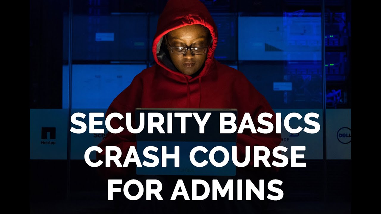 Security Basics Crash Course for Admins - Google Workspace Admin Training