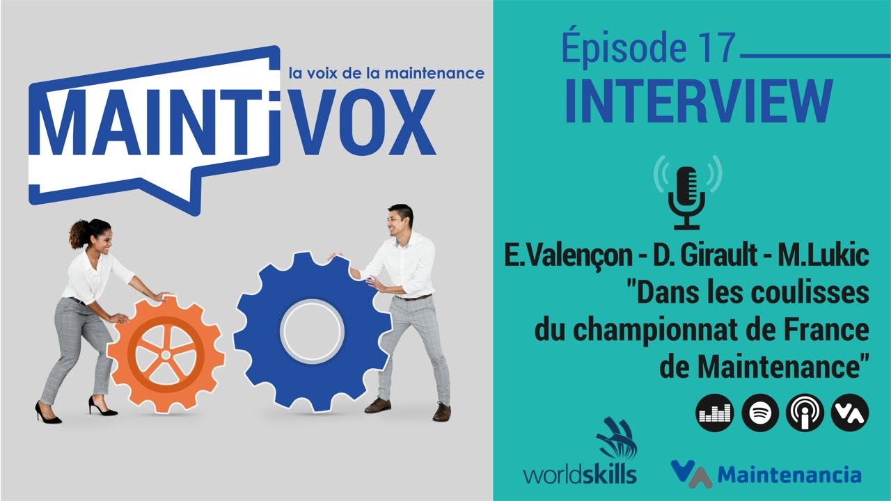 Épisode 17 - Maintenance industrielle : dans les coulisses du championnat de France WorldSkills 2023