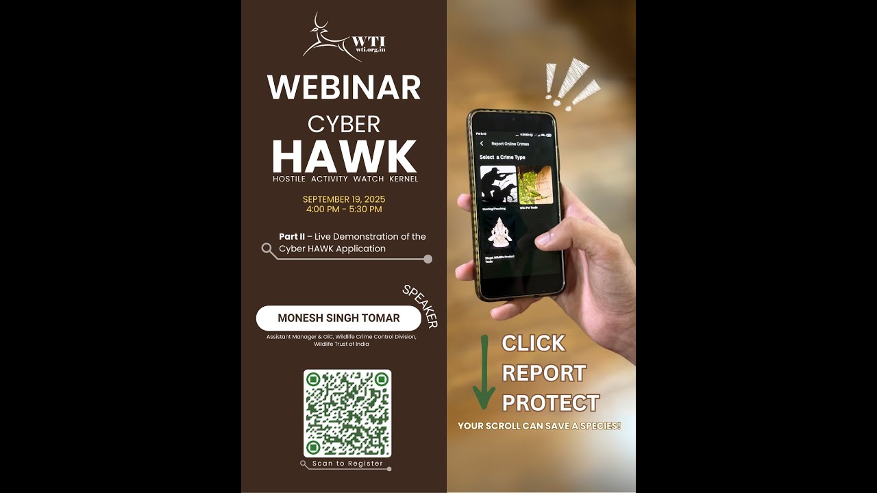 Cyber Hawk Webinar 2 | Wildlife Trust of India | Live demo of Cyber HAWK Application