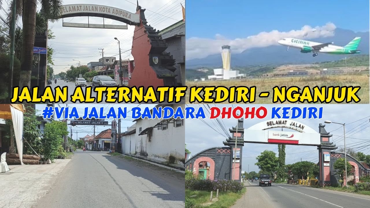 Jalan Alternatif Kediri - Nganjuk (Pace) via Jalan Bandara Dhoho Kediri