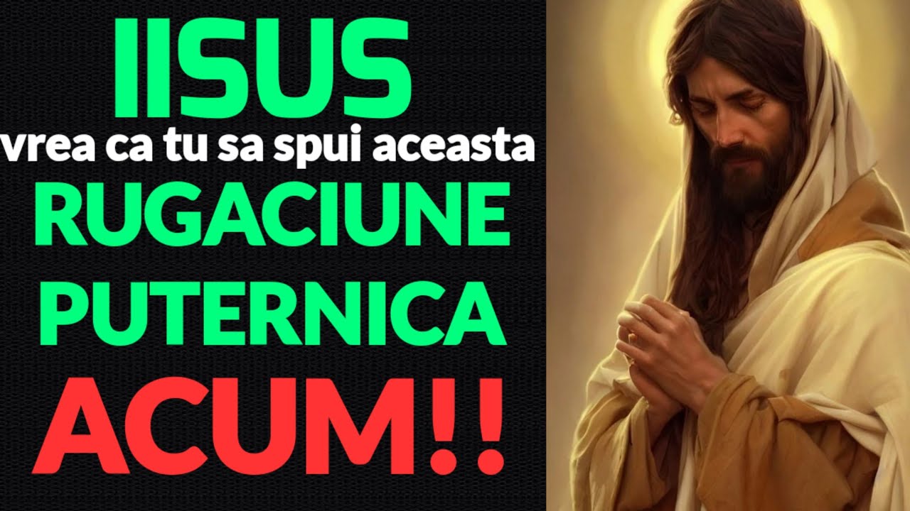 Rugaciune Puternica Pentru Ajutor catre Domnul Nostru Iisus Hristos