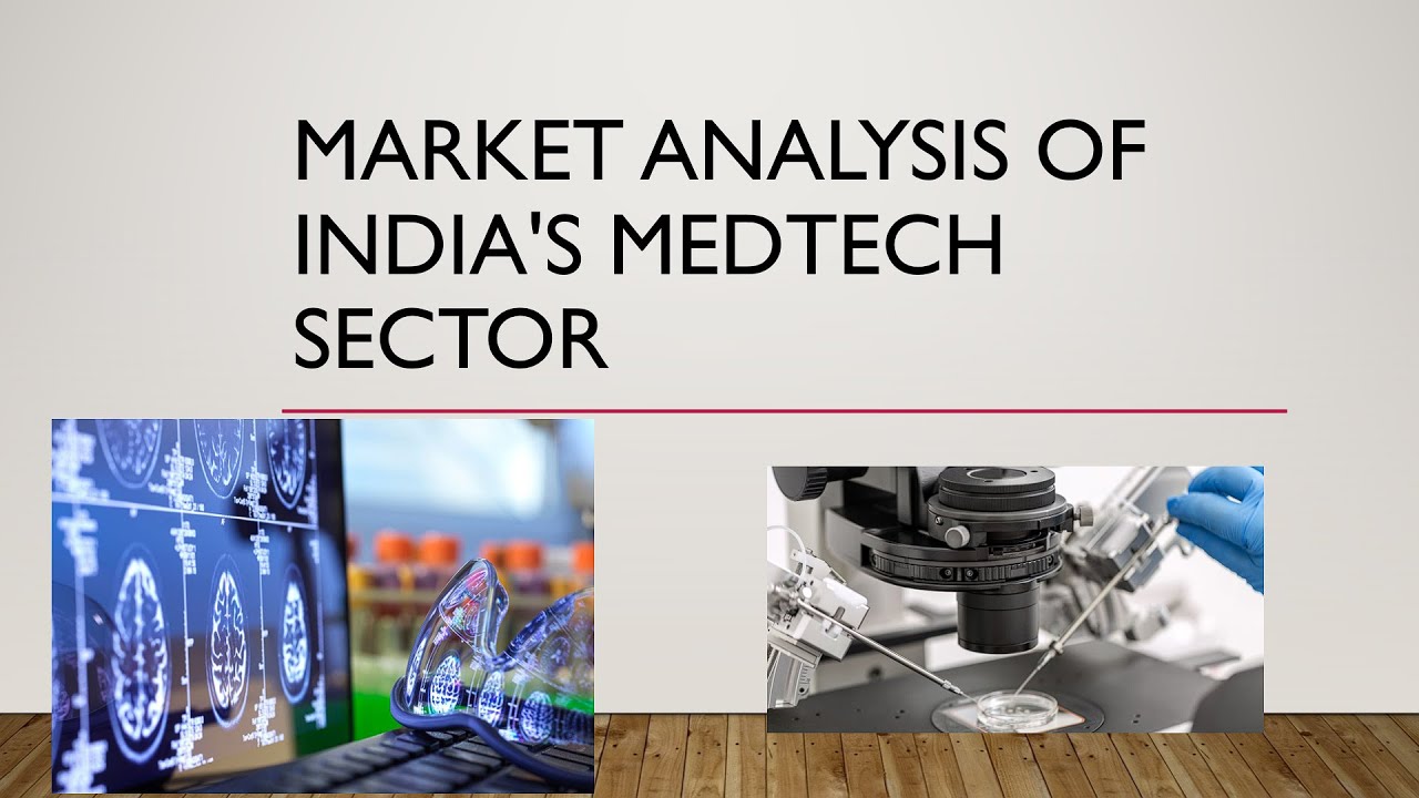 Market Analysis of India's MedTech Sector
