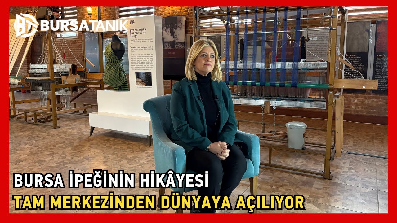 Bursa İpeğinin Hikâyesi Tam Merkezinden Dünyaya Açılıyor