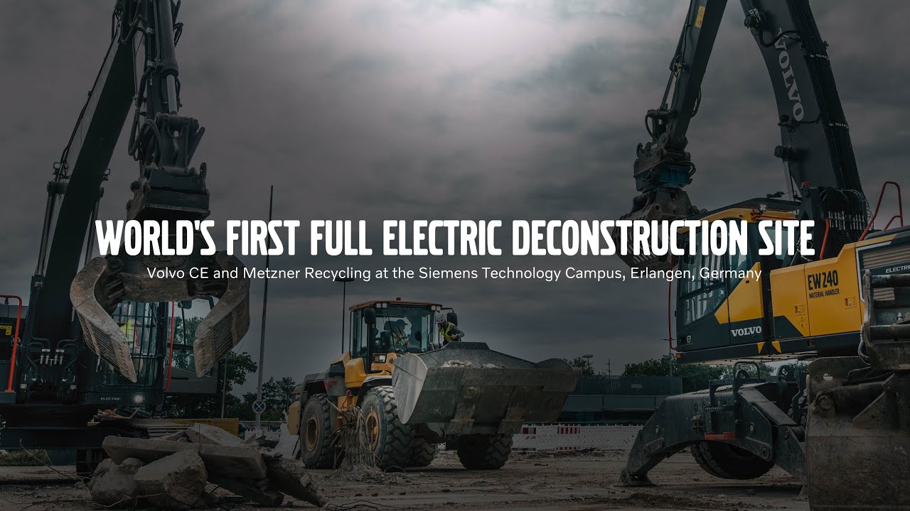 Volvo CE powers world&rsquo;s first all-electric deconstruction site at Siemens site