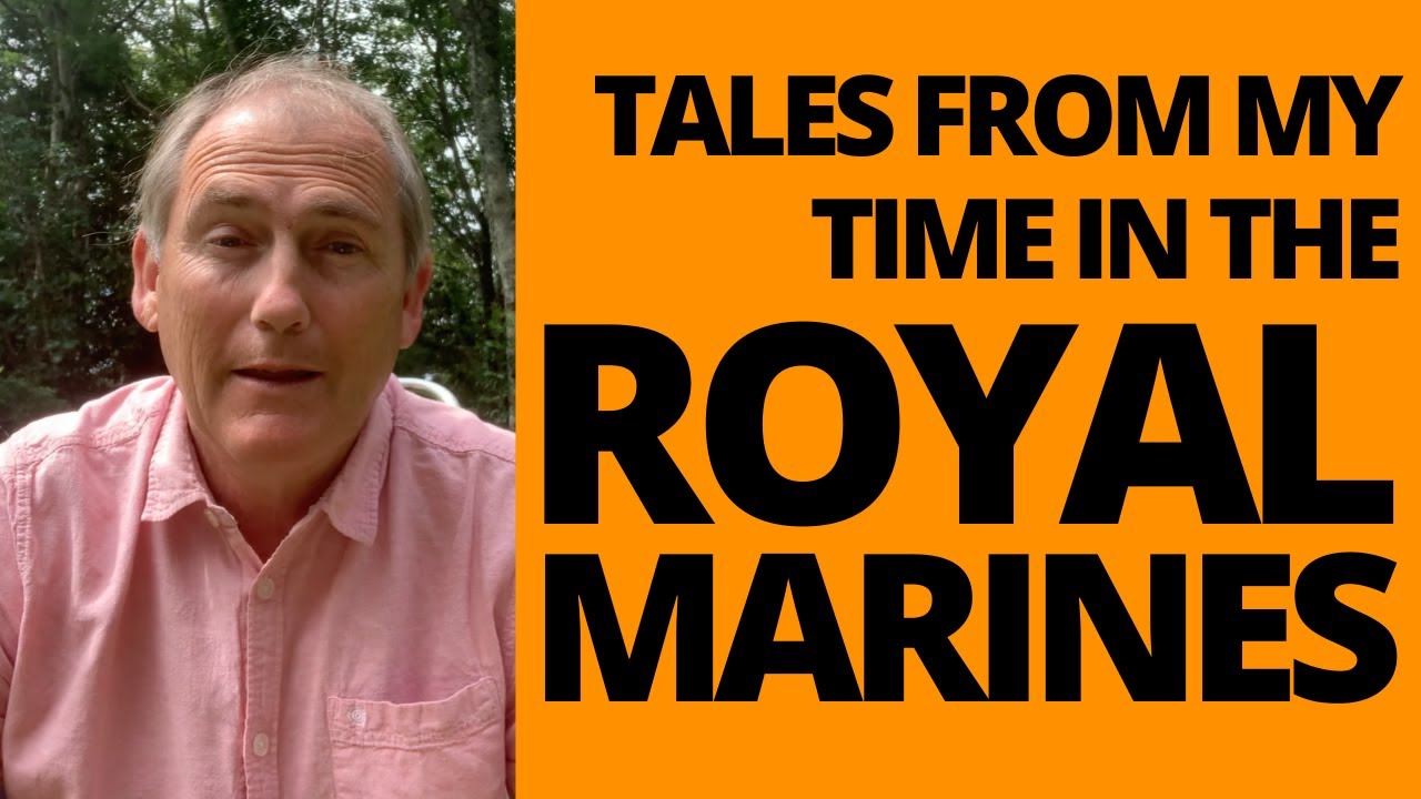My time in the Royal Marines