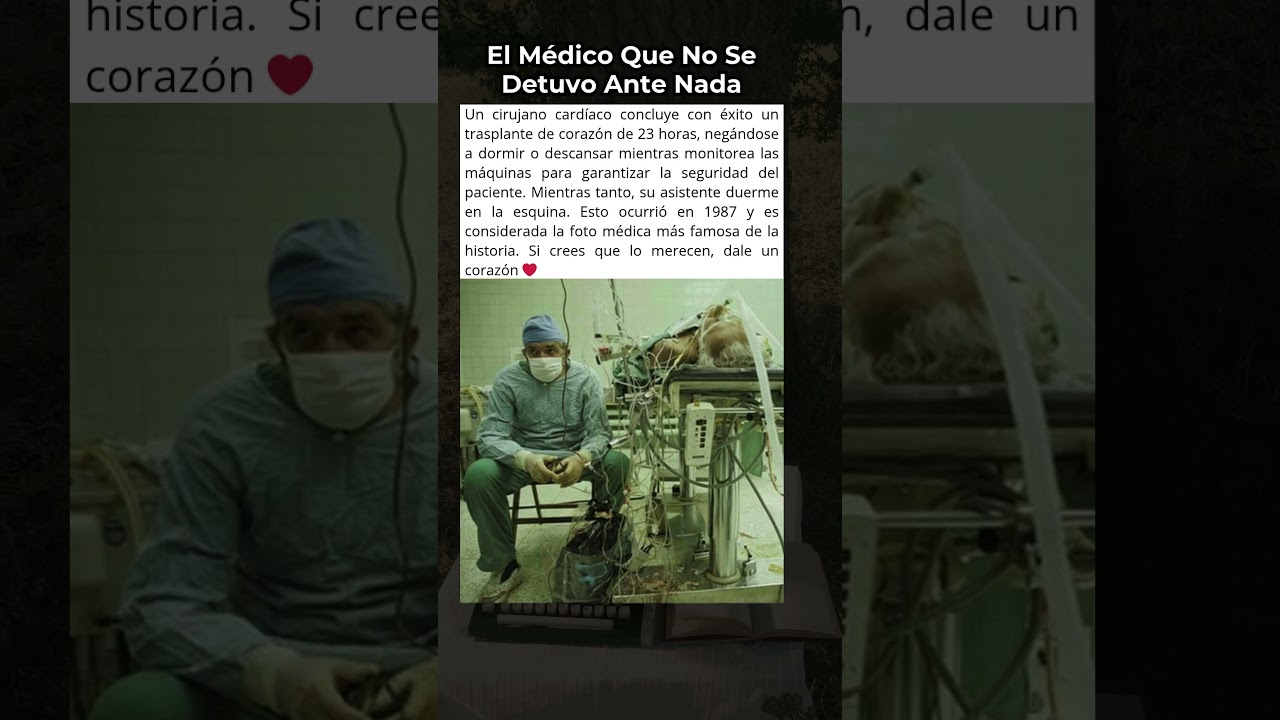 Un cirujano card&iacute;aco concluye con &eacute;xito un trasplante de coraz&oacute;n de 23 horas ❤️