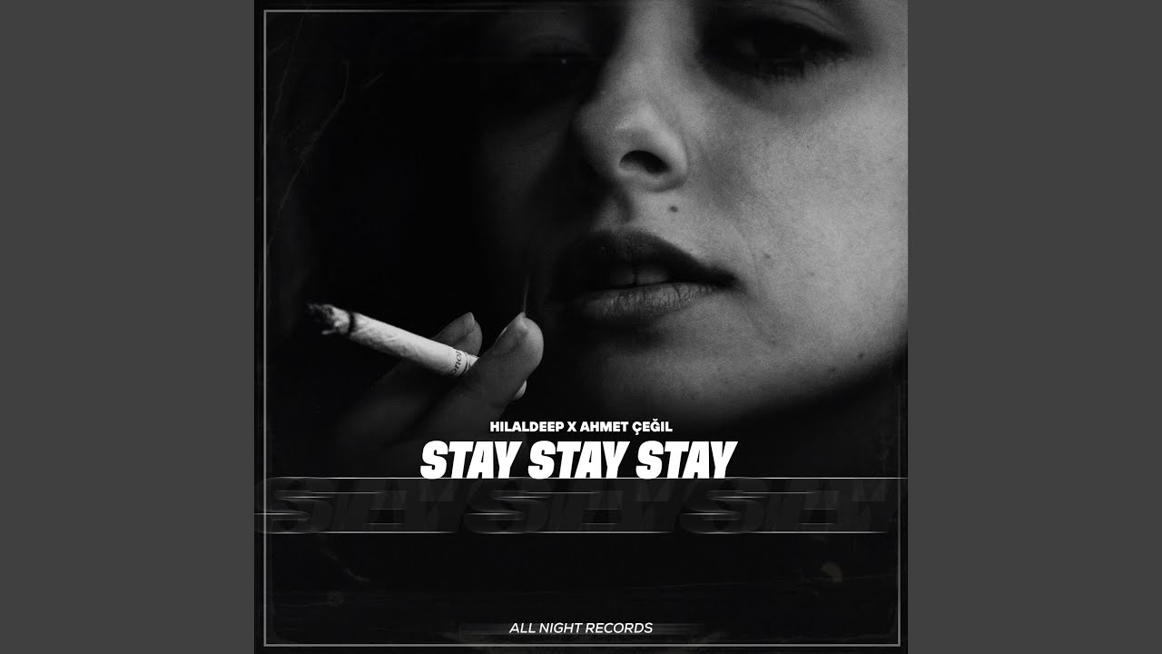 Stay Stay Stay
