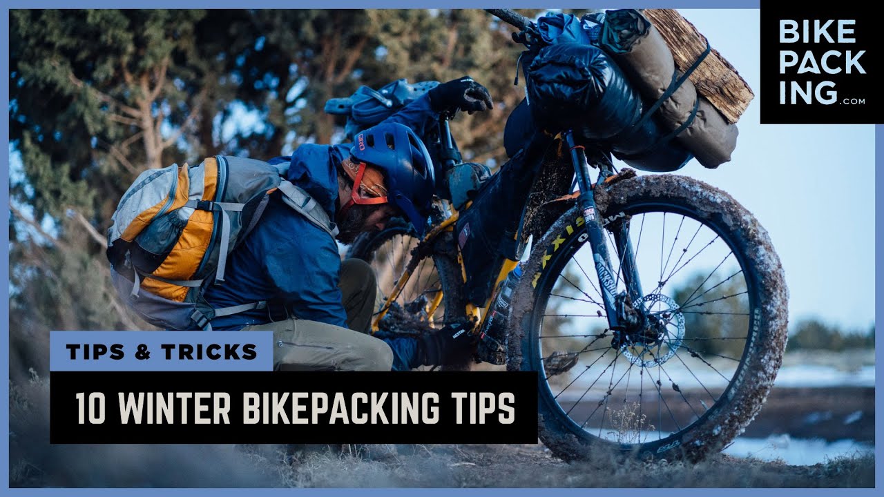 10 Winter Bikepacking Tips For Good Night 2020