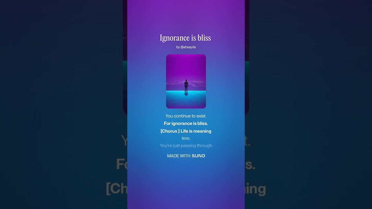 Ignorance is bliss 