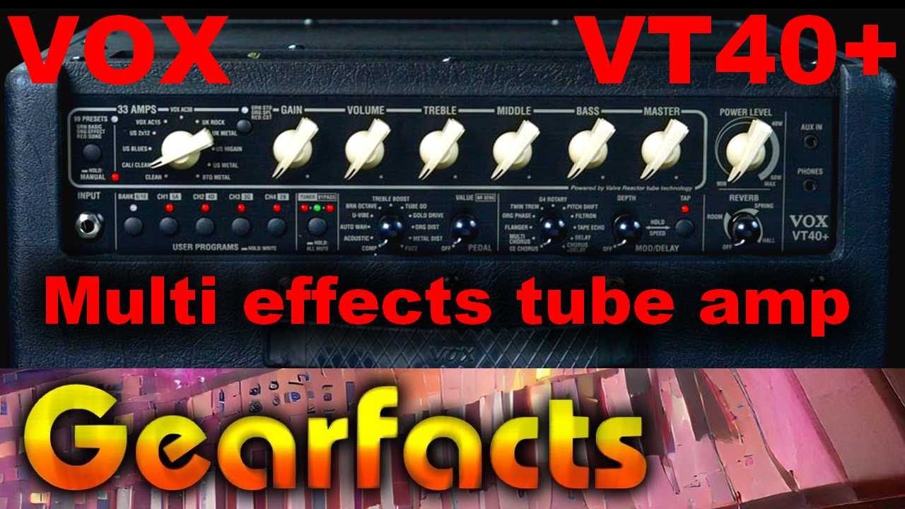 VOX VT40+ plus valve/digital hybrid modeling guitar amp