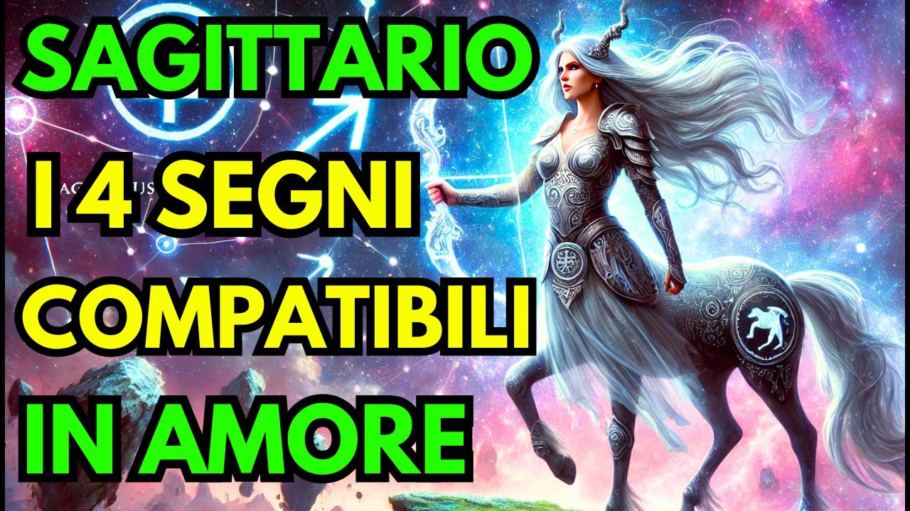 I 4 SEGNI PIU' COMPATIBILI COL SEGNO DEL SAGITTARIO: CI SEI ANCHE TU?