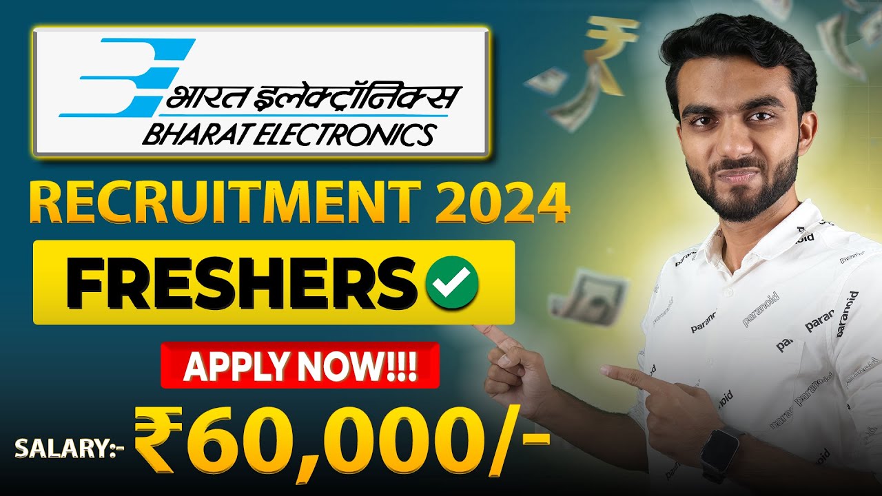 BEL Recruitment 2024 | Salary ₹60,000 | Freshers Eligible | Latest Job Vacancy 2024