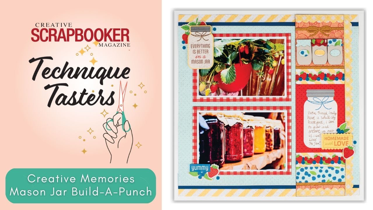 Sweet & Simple Mason Jar Layout | Technique Tasters #395  with Creative Memories