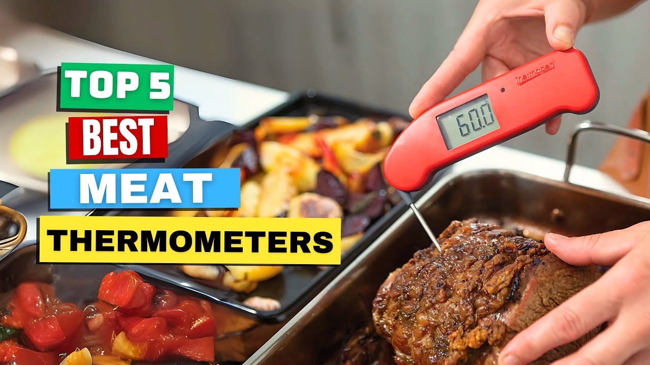 TOP 5 Best Meat Thermometers That Will Change Your Grilling Forever!